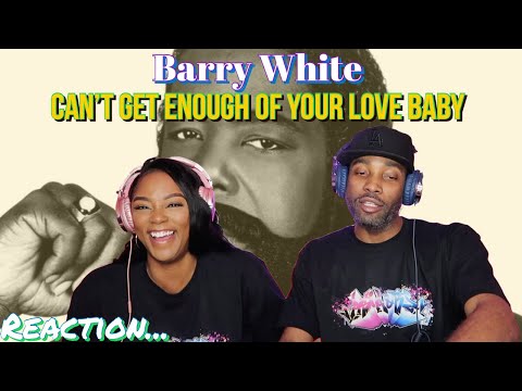 Barry White "Can't Get Enough Of Your Love Baby" Reaction | Asia and BJ