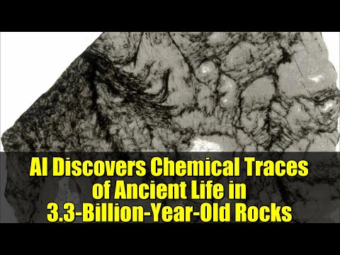 AI Discovers Chemical Traces of Ancient Life in 3.3-Billion-Year-Old Rocks