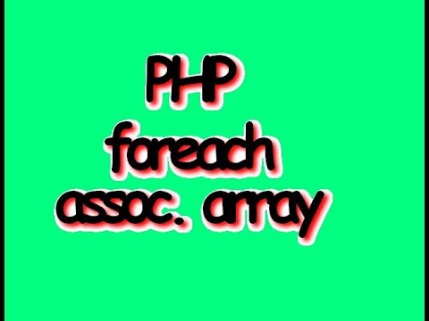 Php Foreach Loop Assoc Array