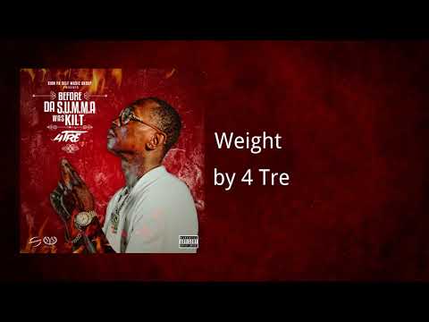 Weight - 4 Tre