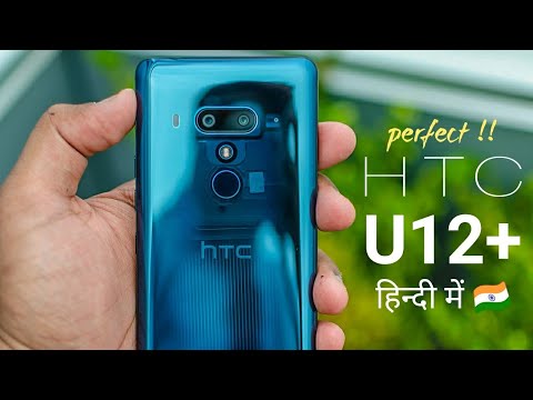 Htc u12 plus - the perfect flagship