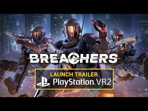 Breachers - PlayStation VR2 // Launch Trailer thumbnail