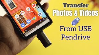 How to Transfer Photos and Videos from USB Drive to Android! [Easily]
