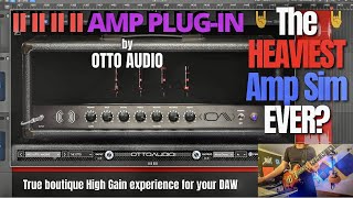 Video thumbnail for 🤘 The HEAVIEST Amp Plug-in EVER 🤘 OTTOAUDIO II II II II Review/Rundown by Scott Uhl