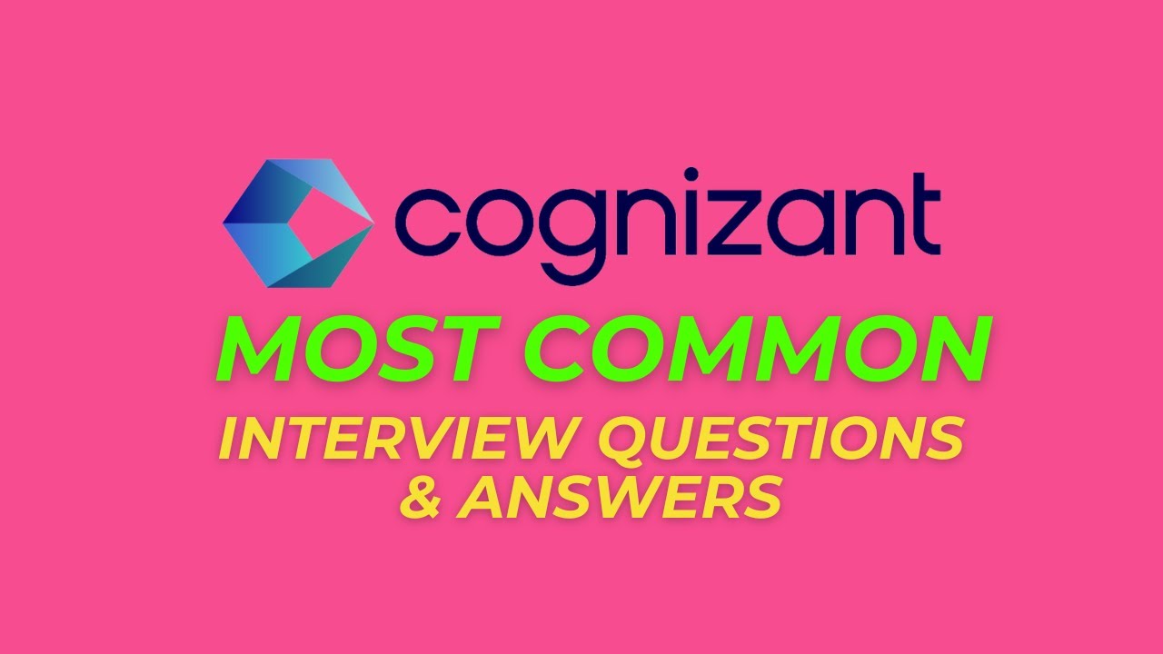 Cognizant Interview Questions and Answers for 2024