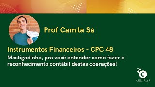 Instrumentos Financeiros - CPC 48