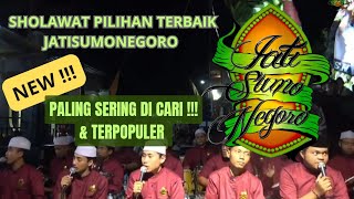 Download lagu NEW!!!....SHOLAWAT JATISUMONEGORO TERPOPULER mp3