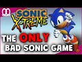 Sonic X Treme Was Going To Suck