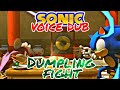 DUMPLING FIGHT Sonic Unleashed Voice Dub
