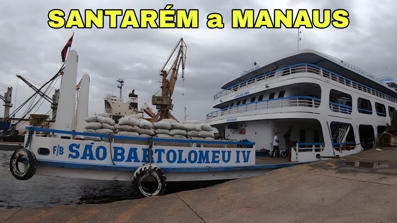 EP-8 Santarém a Manaus no F/B São Bartolomeu lV | Viagem: Boa Vista a Itaituba