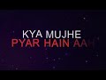 Dj Chetas   Kya Mujhe Pyaar Hai Won't Stop Rocking Remix MASHUP   YouTube 360p