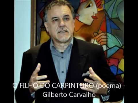 O Filho do Carpinteiro (Gilberto Carvalho) poema - Gilberto Carvalho