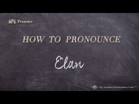 How to Pronounce Elan (Real Life Examples!)