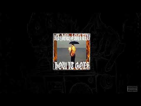 ACE $NOW$ x SICK MANE - HOW IT GOES