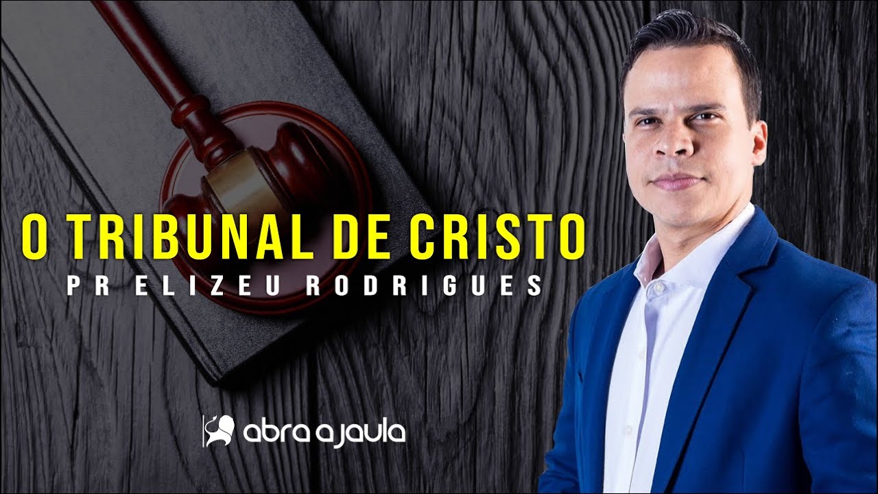 O Tribunal de Cristo 1Co 3 (Não Seja Superficial) Pr Elizeu Rodrigues
