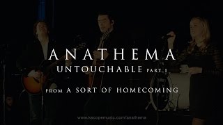 Anathema - Untouchable part 1 (from A Sort of Homecoming)