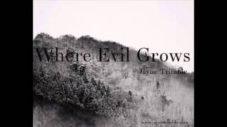 Where Evil Grows - Jayne Trimble