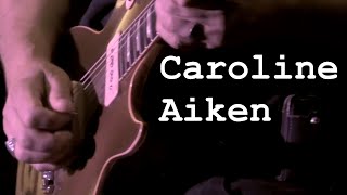 Caroline Aiken - It's Not My Cross to Bear