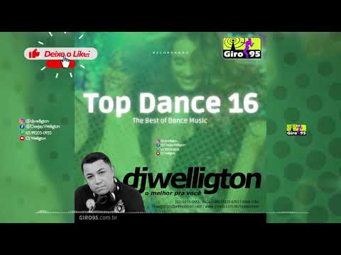 Top Dance 16 Giro 95 - DJ Welligton