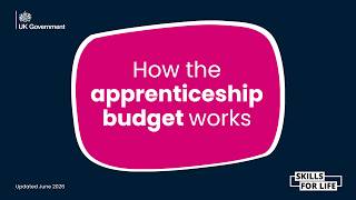 Video on how the apprenticeship budget works, updated June 2026
