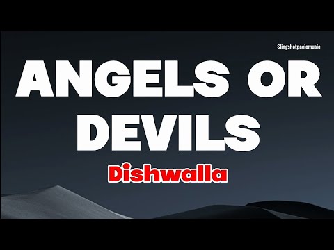 ANGELS OR DEVILS - Dishwalla (Lyrics)🎵