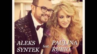 Aleks Syntek ft. Paulina Rubio INTOCABLE