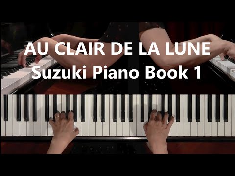 Au Clair de la Lune - Hands Together - Suzuki Piano Book 1
