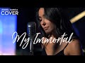 My Immortal - Evanescence (Jennel Garcia piano cover) on Spotify & Apple