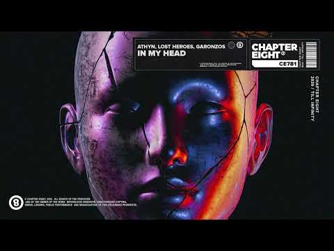 ATHYN, Garonzos & Lost Heroes - In My Head