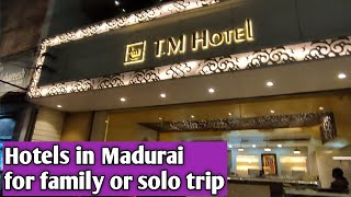 My Hotel search in Madurai | Hotels in Madurai for Family trip |