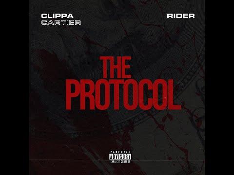 Clippa Cartier - The Protocol feat Rider (Official Audio)