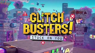 VideoImage1 Glitch Busters: Stuck On You