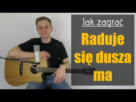 #252 Jak zagrać na gitarze Raduje się dusza ma - JakZagrac.pl