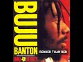 Redder Than Red- Buju Banton