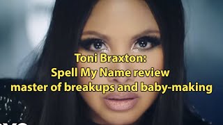 Toni Braxton: Spell My Name review – master of breakups and baby-making