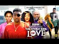 THE OTHER SIDE OF LOVE (SEASON 7) {NEW ONNY MICHEAL MOVIE} - 2024 LATEST NIGERIAN NOLLYWOOD MOVIES