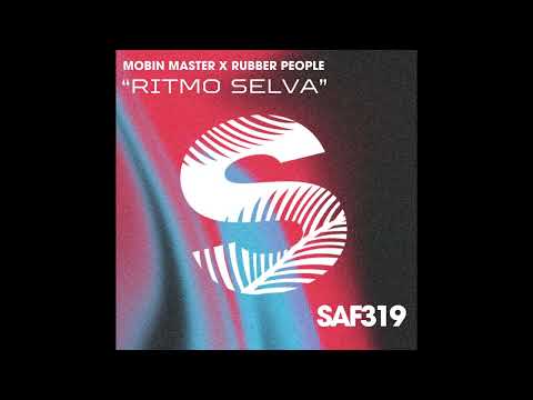 Mobin Master, Rubber People - Ritmo Selva (Radio Edit)
