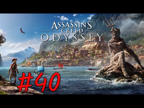 Assassin Creed Odyssey Walkthrough Part 40 - No Commentary