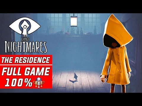 Little Nightmares DLC The Residence 100% Full Gameplay Walkthrough Part 1 Secrets of the Maw