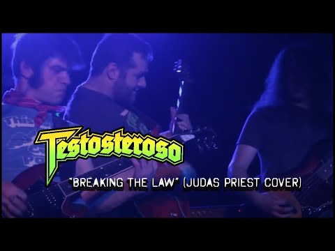 Testosteroso - Breaking The Law (Judas Priest Cover)