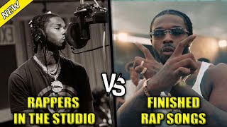 RAPPERS RECORDING IN THE STUDIO VS THE FINISHED RA