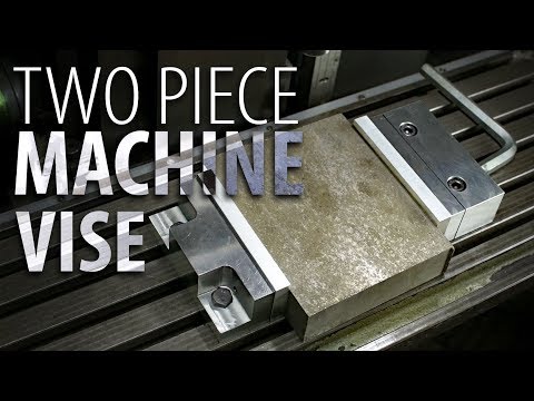 Two Piece Machine Vise Build