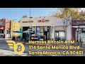 Hermes Bitcoin ATM - Santa Monica
314 Santa Monica Blvd
Santa Monica, CA 90401