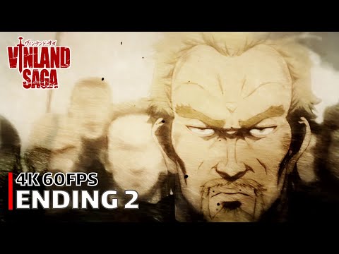 Vinland Saga - Ending 2 【Drown】 4K 60FPS Creditless | CC