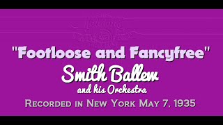&quot;Footloose and Fancyfree&quot; Smith Ballew and his Orchestra 1935