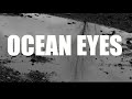 OT The Real Ocean Eyes Official Video