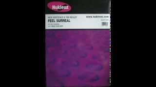 Nick Sentience & Tim Healey   Feel Surreal
