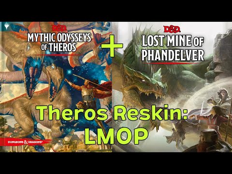 Mythic Odysseys of Theros Campaign Reskin: Lost Mines of Phandelver