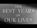 The Best Years Of Our Lives | Soundtrack Suite (Hugo Friedhofer)