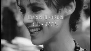 BELLE AND SEBASTIAN - HEAVEN IN THE AFTERNOON 💬 LEGENDADO PT-BR